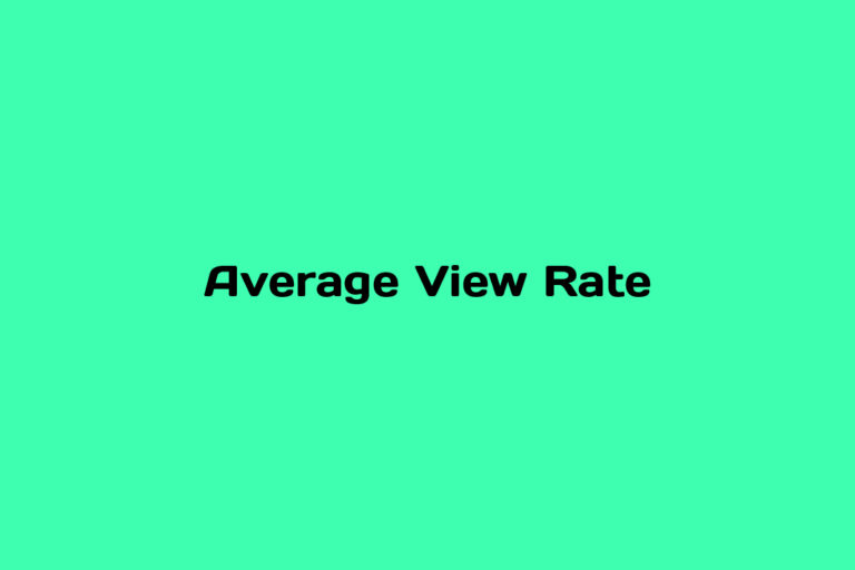 What is Average View Rate