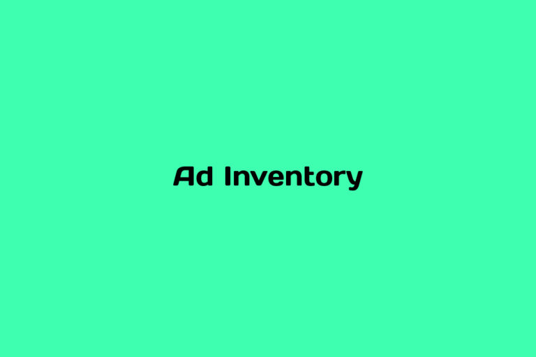 What is Ad Inventory