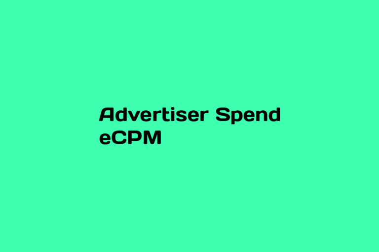 What is Advertiser Spend eCPM