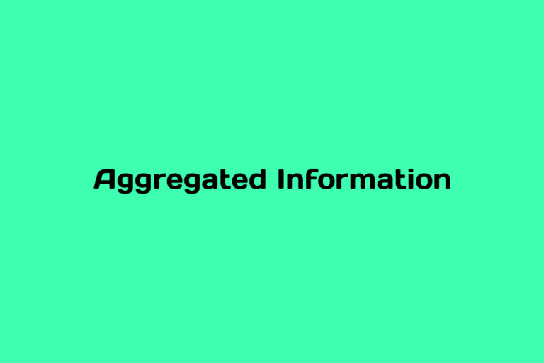 What is Aggregated Information