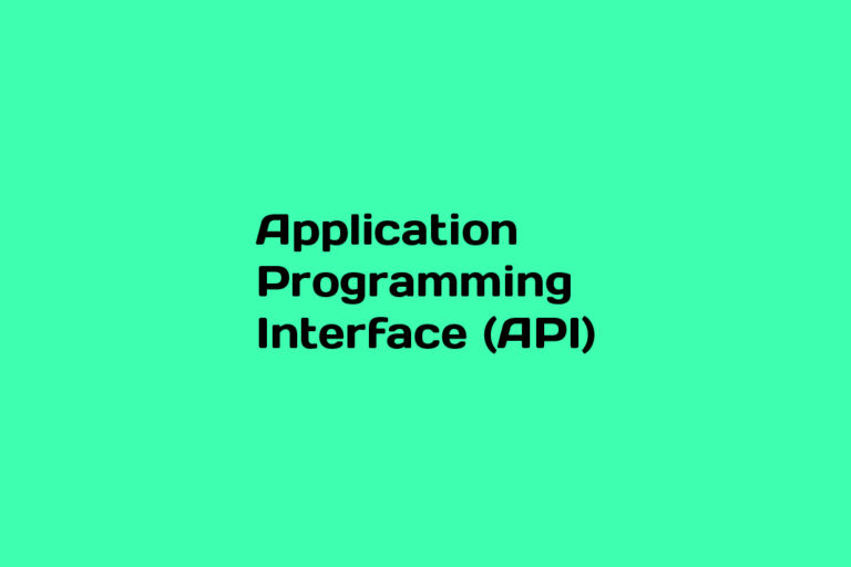 What is an Application Programming Interface (API)