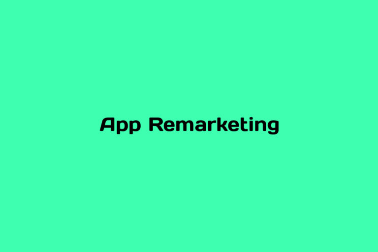 What is App Remarketing