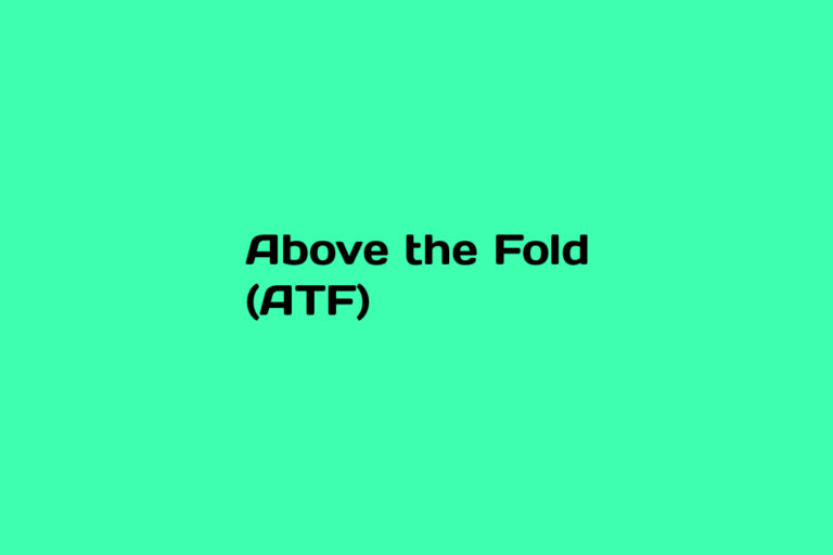 What is Above the Fold (ATF)
