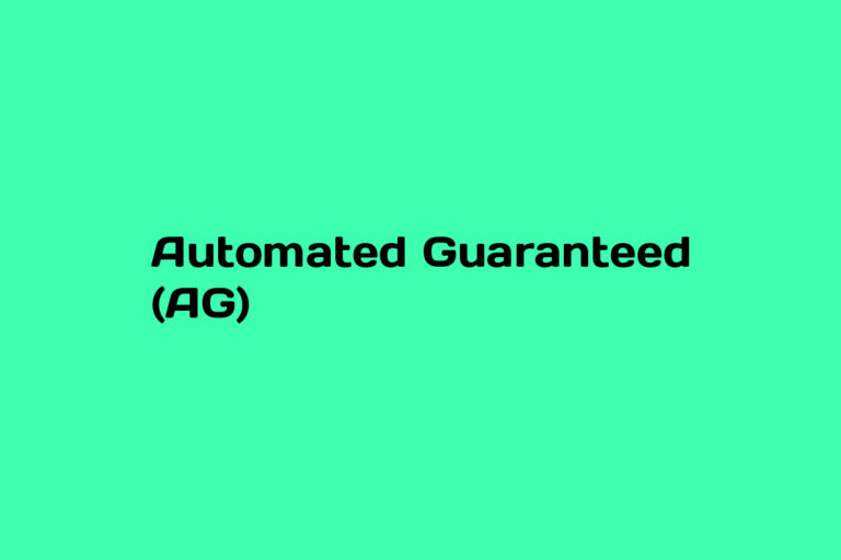 What is Automated Guaranteed (AG)