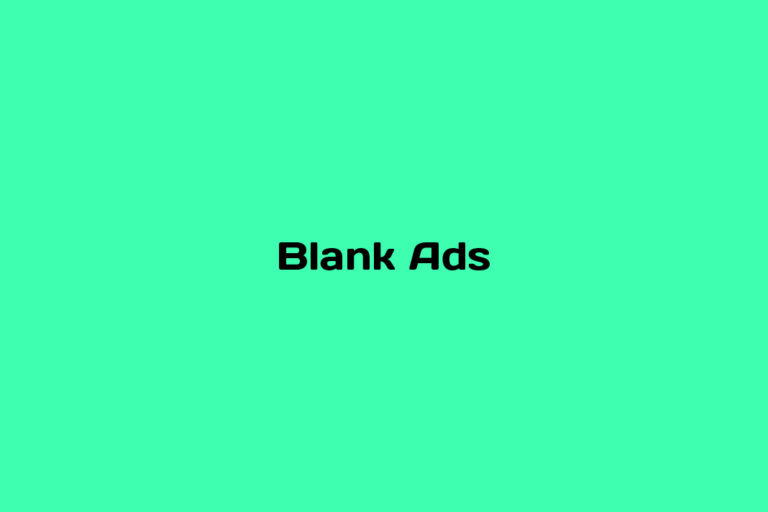 What are Blank Ads