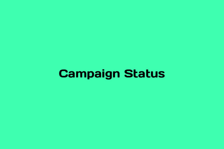 What is Campaign Status