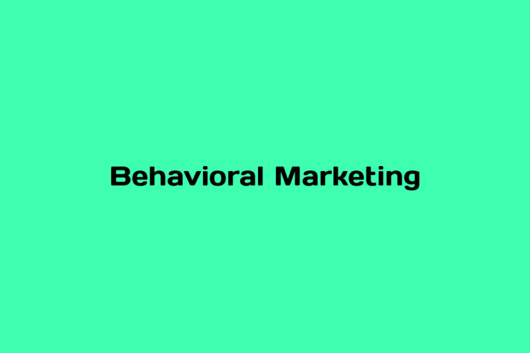 What is Behavioral Marketing