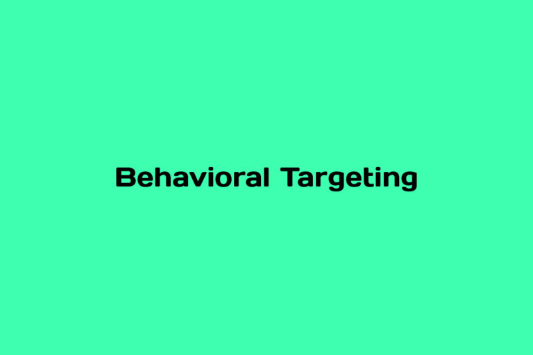 What is Behavioral Targeting
