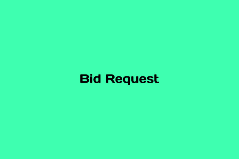 What is a Bid Request