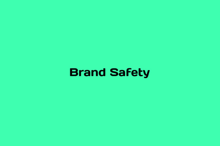 What is Brand Safety