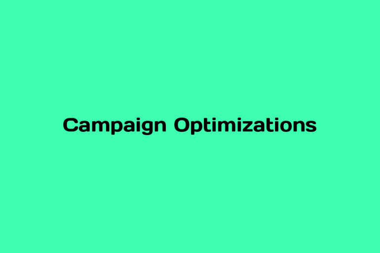 What are Campaign Optimizations