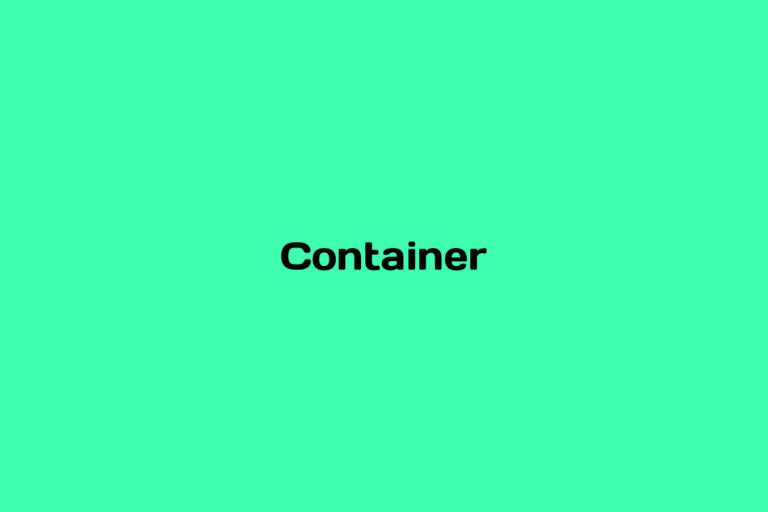What is a Container