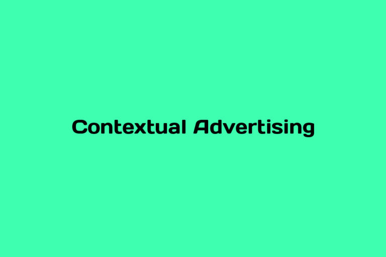 What is Contextual Advertising