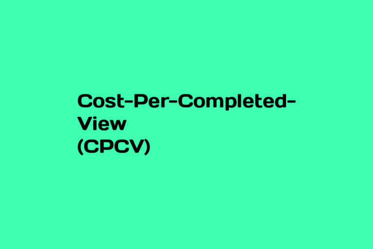 What is Cost-Per-Completed-View (CPCV)