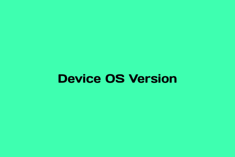 What is Device OS Version