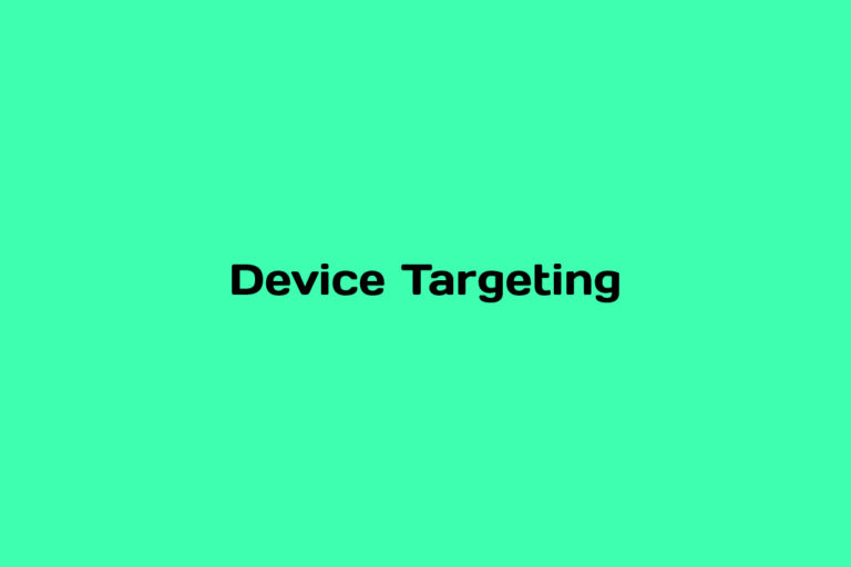 What is Device Targeting