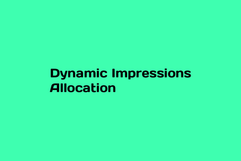 What is Dynamic Impressions Allocation