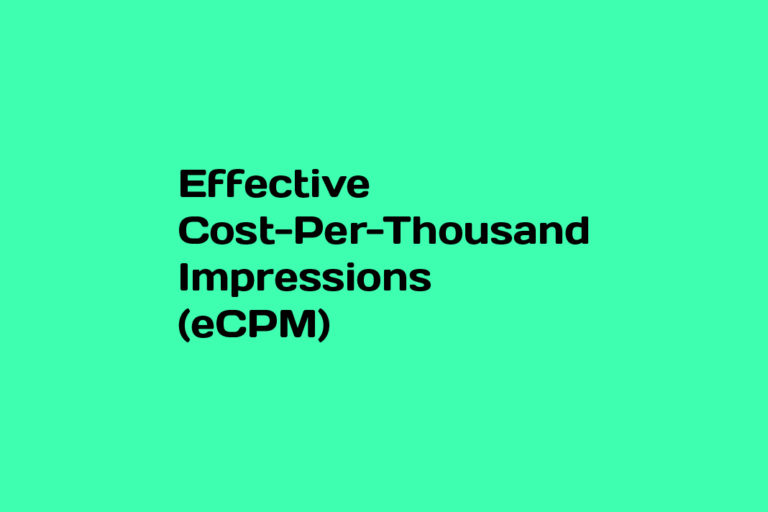 What is Effective Cost-Per-Thousand Impressions (eCPM)