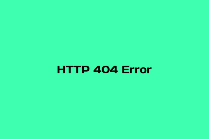 What is HTTP 404 Error