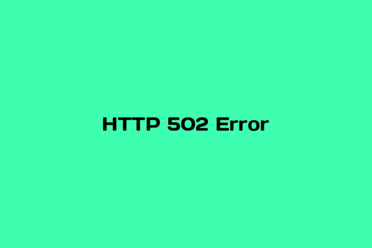 What is HTTP 502 Error