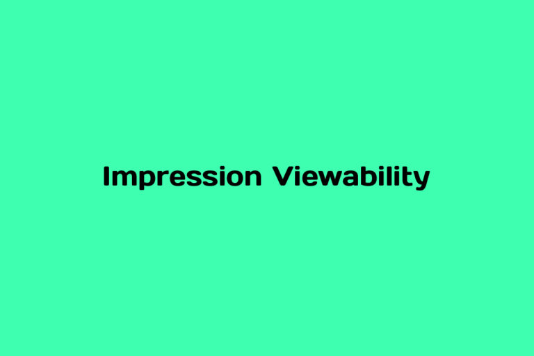 What is Impression Viewability