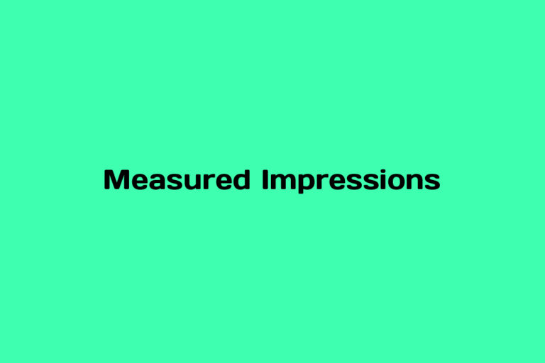 What are Measured Impressions