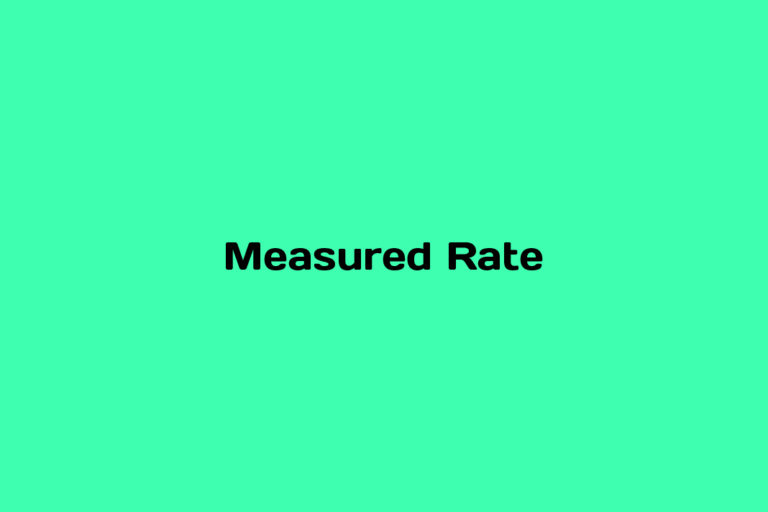 What is Measured Rate