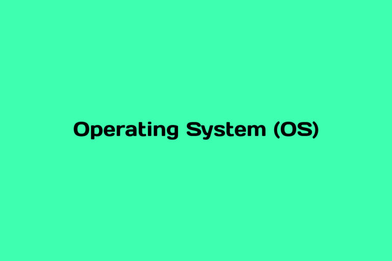 What is Operating System (OS)
