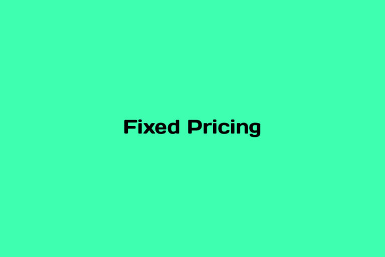 What is Fixed Pricing