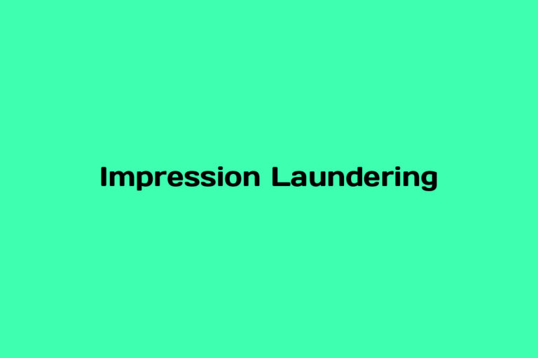 What is Impression Laundering