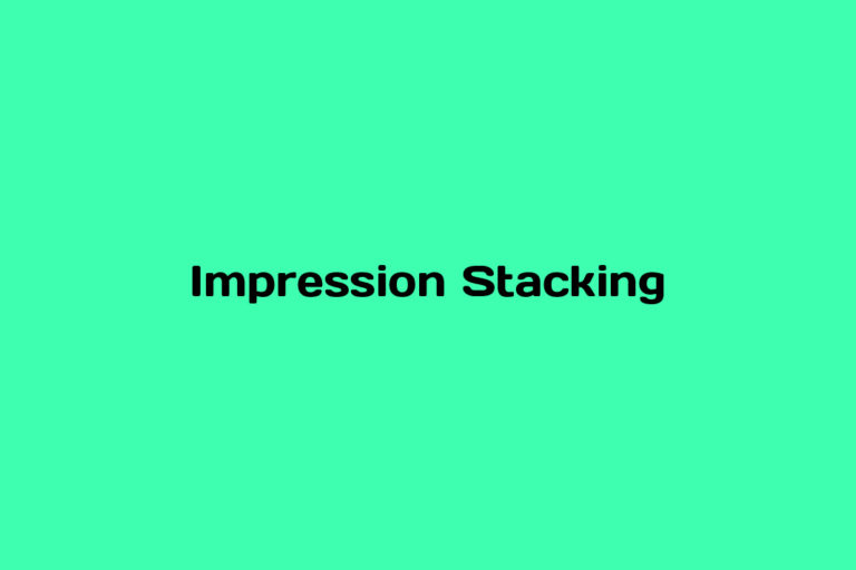What is Impression Stacking