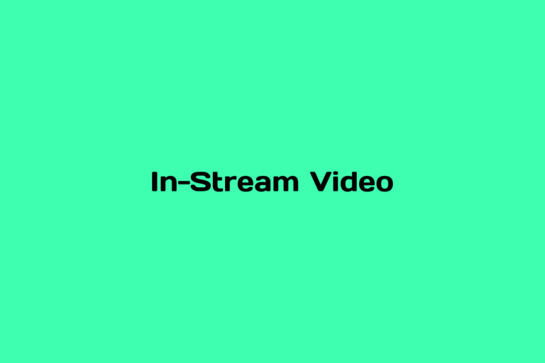 What is In-Stream Video