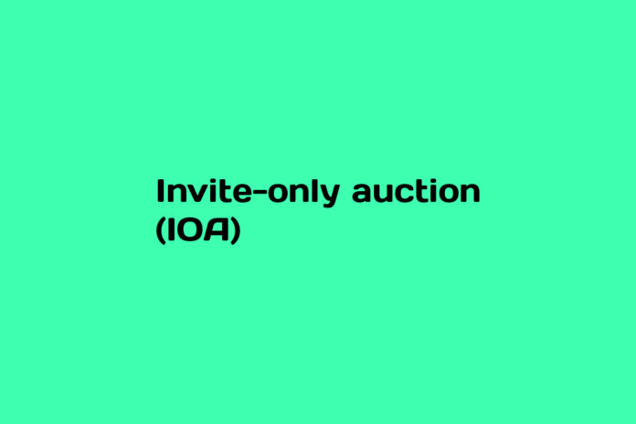 What is Invite-only auction (IOA)