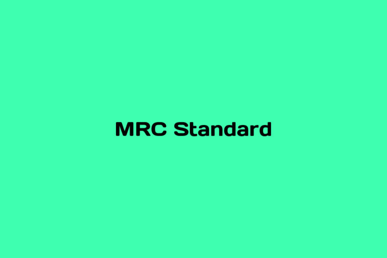 What is MRC Standard