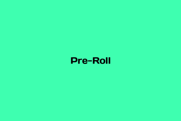What is Pre-Roll
