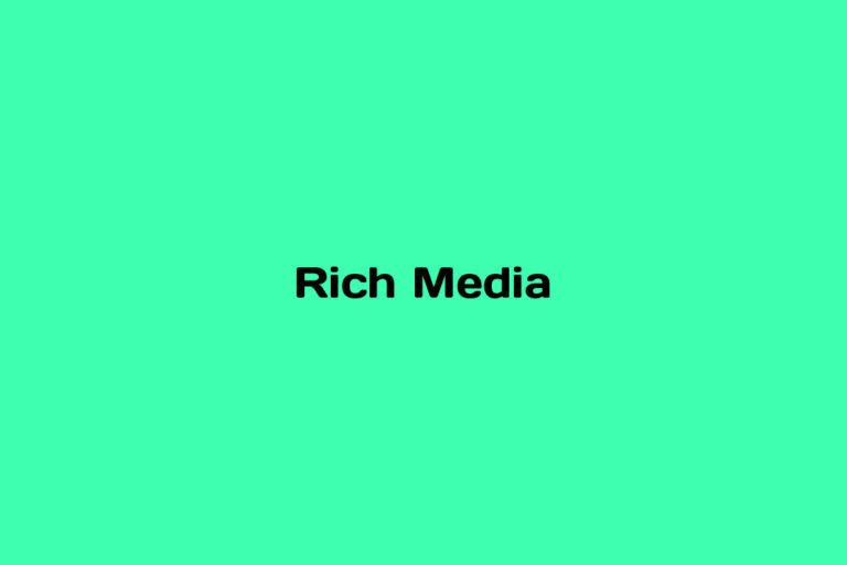 What is Rich Media