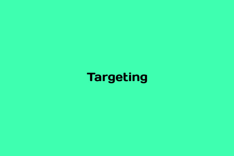 What is Targeting