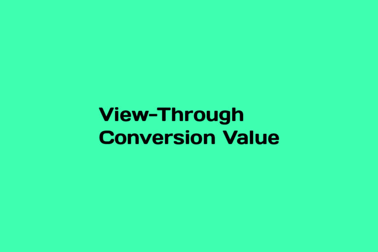 What is View-through Conversion Value