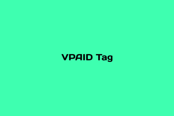 What is VPAID Tag