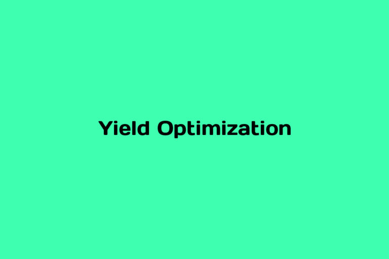 What is Yield Optimization